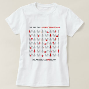 私たちは#ミリオンズミッシング ME/CFS啓発活動 Tシャツ