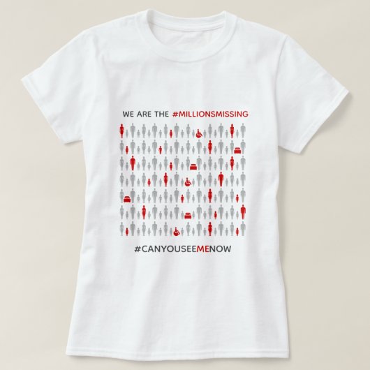私たちは#ミリオンズミッシング ME/CFS啓発活動 Tシャツ (デザイン正面)