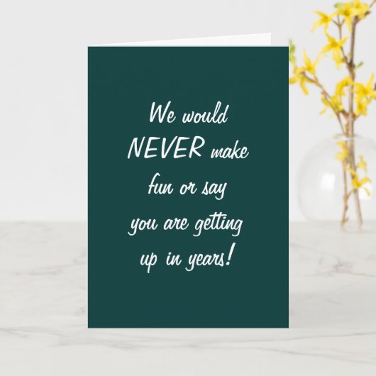 私たちは"決してあなたの年齢のおもしろいを作らない! カード (黄色い花)