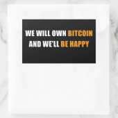 私たちはBitcoinを所有し、幸せになる:おもしろい Crypto 長方形シール (バッグ)