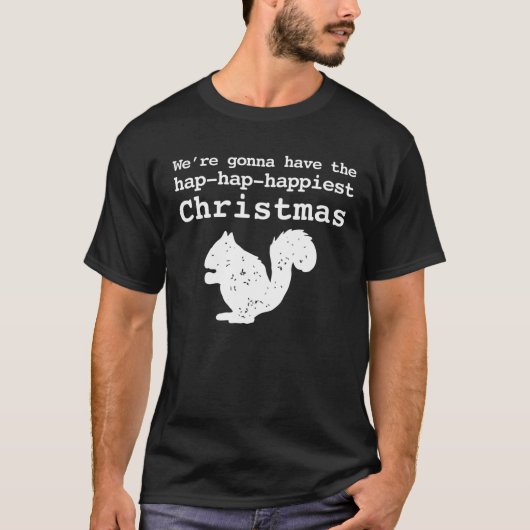 私たちはHap最高の幸せなクリスマスのsqを持つつもりだ Tシャツ (正面)