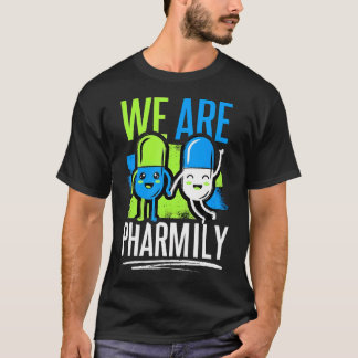 私たちはPharmily薬剤師チームです Tシャツ