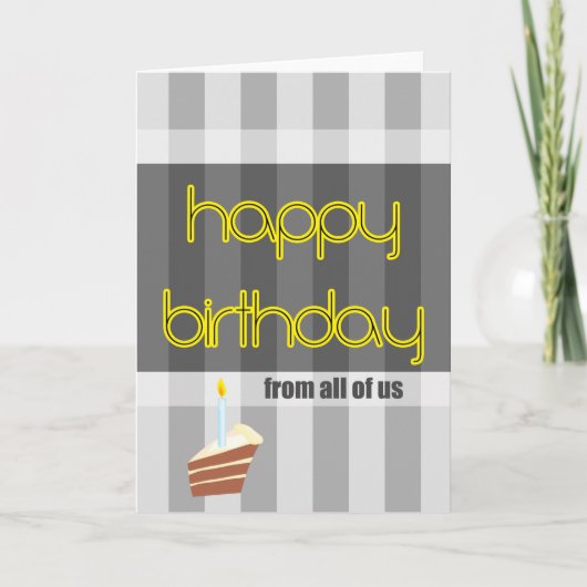 私たちみんなからのお誕生日おめでとう 黄色 グレー カード (正面)