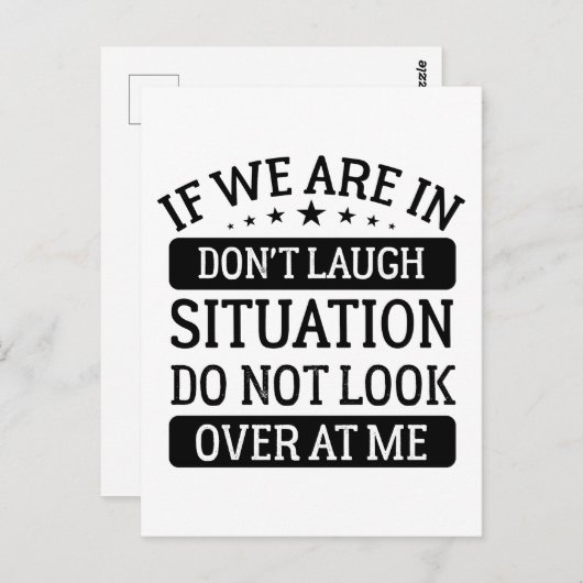 私たちもしは笑わない状況に見えない ポストカード (正面/裏面)