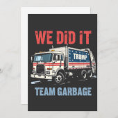 私たちやったぜ チーム ゴミ トランプ 勝った ゴミ収集車 招待状 (正面/裏面)