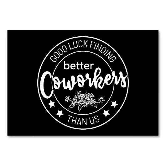 私たちよりも良い同僚を見つけるのに幸運だ テーブルナンバー (正面)