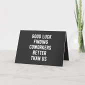 私たちより良い同僚を見つけるのが幸運 シーズンカード (正面)