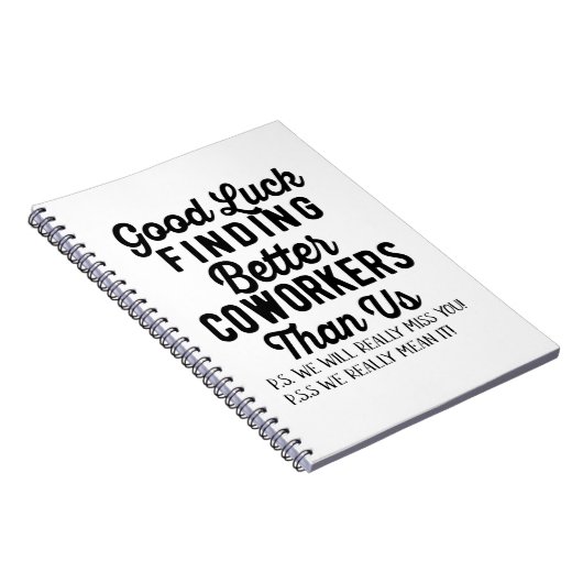私たちより良い同僚を見つけるのが幸運 ノートブック (右側)
