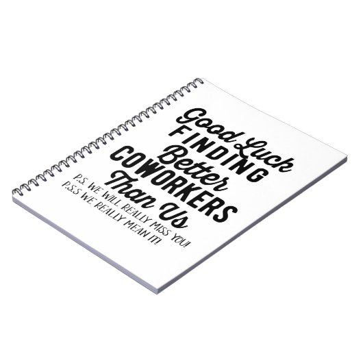 私たちより良い同僚を見つけるのが幸運 ノートブック (左側)