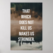 私たちを殺さない事は私たちを強くする。 ポスター (正面)
