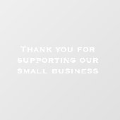 私たちシンプルのスモールビジネスをサポートしてくれてありがとう ウィンドウサイン (シート)