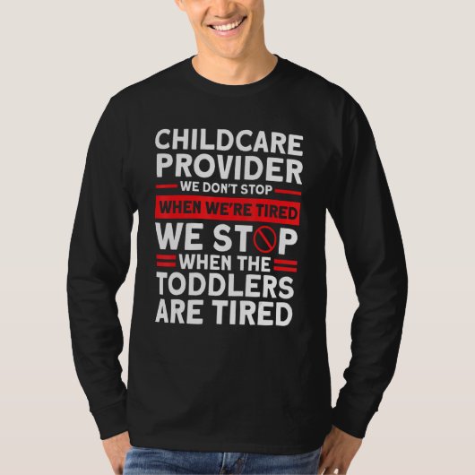 私たちストップは幼児が疲れているナニーの子供の車 Tシャツ (正面)