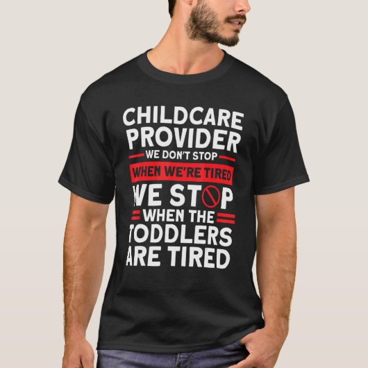 私たちストップは幼児が疲れているナニーの子供の車 Tシャツ (正面)