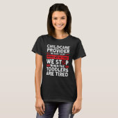 私たちストップは幼児が疲れているナニーの子供の車 Tシャツ (正面フル)