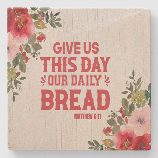 私たち与えの今日の毎日のパンの石コースター ストーンコースター (正面)