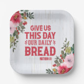 私たち与えの今日は私たちの毎日のパン紙プレート ペーパープレート (正面)