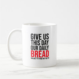 私たち与えの毎日のパン：コーヒーマグ コーヒーマグカップ