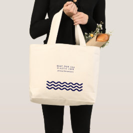 私たち保の海プラスチック無料海航海の波 ラージトートバッグ