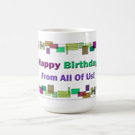 私たち全員からのハッピーバースデー コーヒーマグカップ