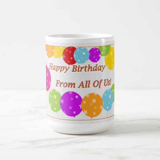 私たち全員からのハッピーバースデー コーヒーマグカップ (中央)