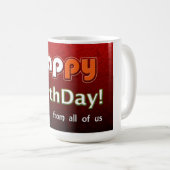 私たち全員からのハッピーバースデー コーヒーマグカップ (正面右)