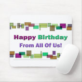 私たち全員からのハッピーバースデー マウスパッド (マウス)