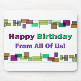 私たち全員からのハッピーバースデー マウスパッド