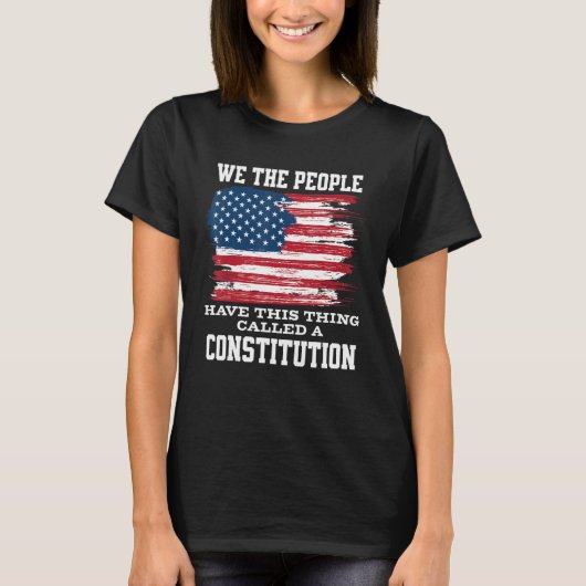 私たち国民には憲法というものがあります Tシャツ (正面)