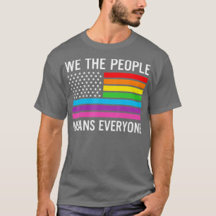 私たち国民は皆を意味するレインボーゲイプライド Tシャツ