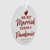 私たち得は結婚した大流行のクリスマスに オーナメント (正面)