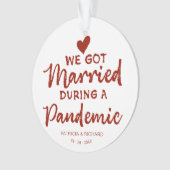 私たち得は結婚した大流行のクリスマスに オーナメント (正面)