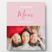 私たち愛してるよ ママ ピンク ミニマル フォト フォトプラーク (正面)