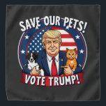 私たち救のペットはトランプのためにトランプのペットに投票 バンダナ<br><div class="desc">rump 2024，ペット保護，投票トランプ，動物の安全，選挙2024，親トランプ，ペットとトランプ，犬と猫グラフィック，ペット愛好家の選択，政治的ペット，トランプのサポーター，ペットの安全，選挙キャンペーン</div>