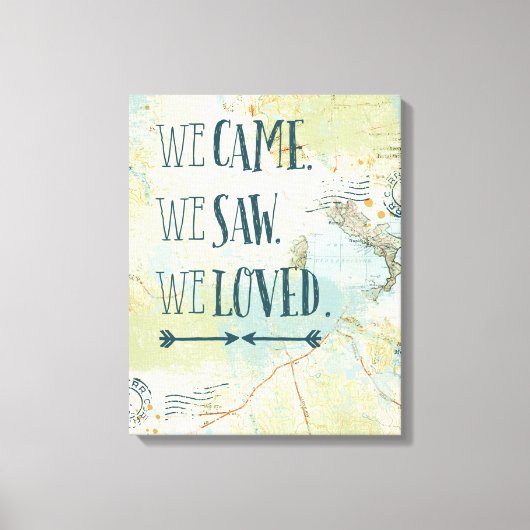 私たち来は見た、私たちは引用文と地図を愛した キャンバスプリント (正面)