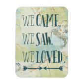 私たち来は見た、私たちは引用文と地図を愛した マグネット (縦)