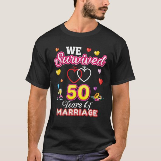 私たち生き延びの50年の結婚の50thのア結婚ニ tシャツ (正面)