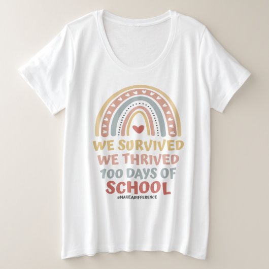 私たち生き延びは100日の学校ボホで繁栄した プラスサイズTシャツ (デザイン正面)