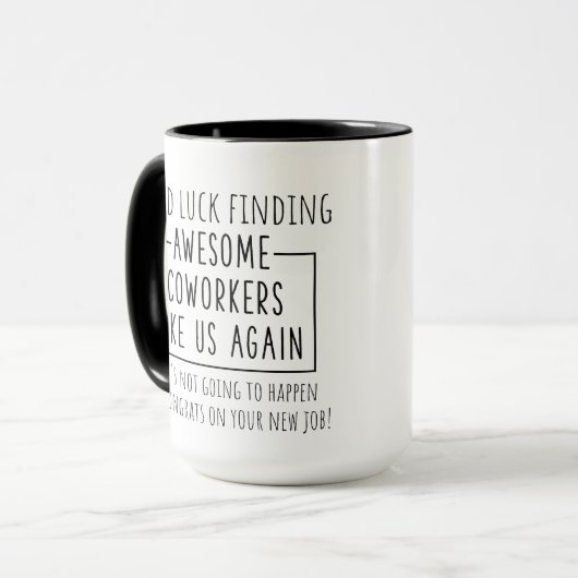私たち素晴らしのような同僚を見つけよう マグカップ (正面左)