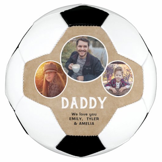 私たち素朴の愛するパパ3枚の写真パパの日 サッカーボール (正面)