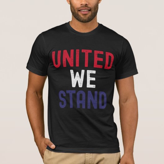 私たち統一されたは立つ – 真のアメリカの精神 Tシャツ (正面)