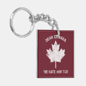 私たち親愛はカナダ彼が政治的抗議を嫌い キーホルダー (正面左)