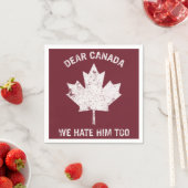 私たち親愛はカナダ彼が政治的抗議を嫌い スタンダードカクテルナプキン (インサイチュ)