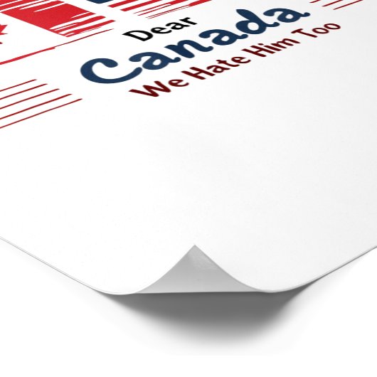 私たち親愛はカナダ彼が政治的抗議を嫌い ポスター (角)