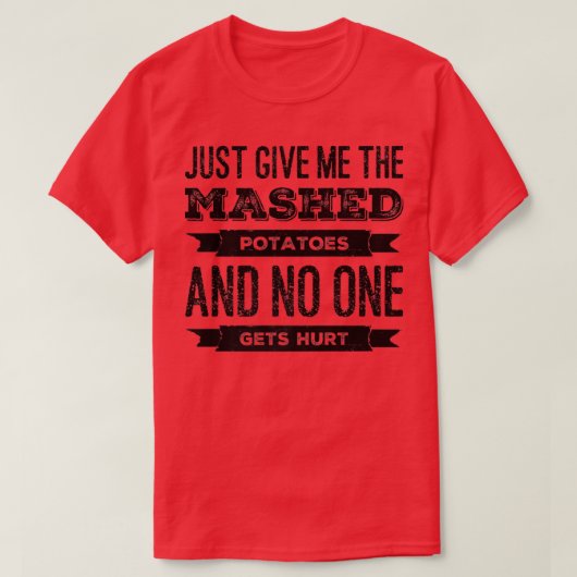 私だけ与えのマッシュポテトの感謝祭おもしろいヴィン Tシャツ (デザイン正面)