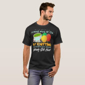 私だけ与えの巨大なマグカップ私の編み物 Tシャツ (正面フル)