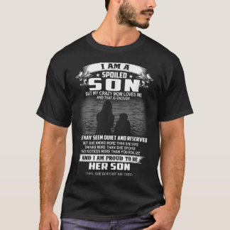 私だって完璧な息子じゃないけど、でもママは私を愛してる Tシャツ
