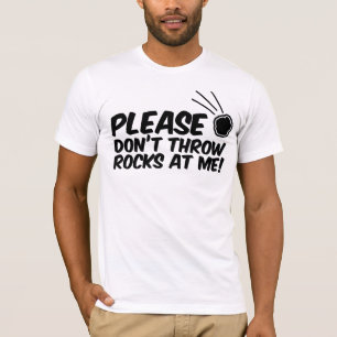 私で石をTシャツ投げないで下さい Tシャツ