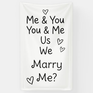 私とあなた、あなたと私、私たち、私たち、結婚してください? 横断幕