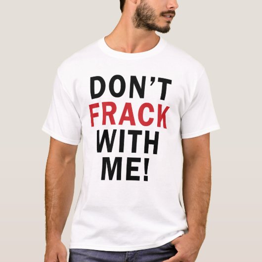 私とのFRACKは! -人のライトT Tシャツ (正面)
