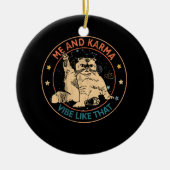 私とカルマヴィーベそのカルマは猫を鳴らす セラミックオーナメント (正面)